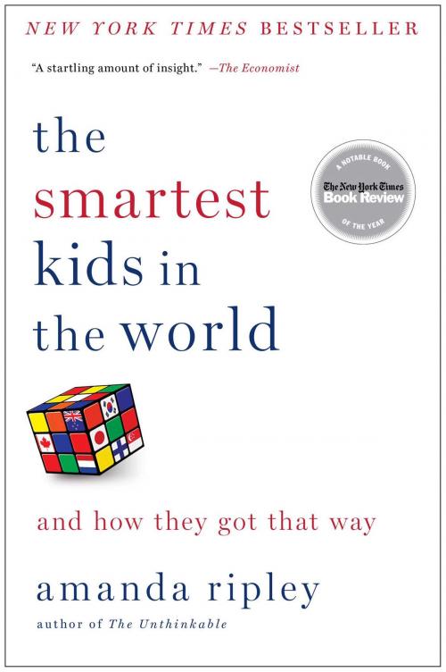 Cover of the book The Smartest Kids in the World by Amanda Ripley, Simon & Schuster