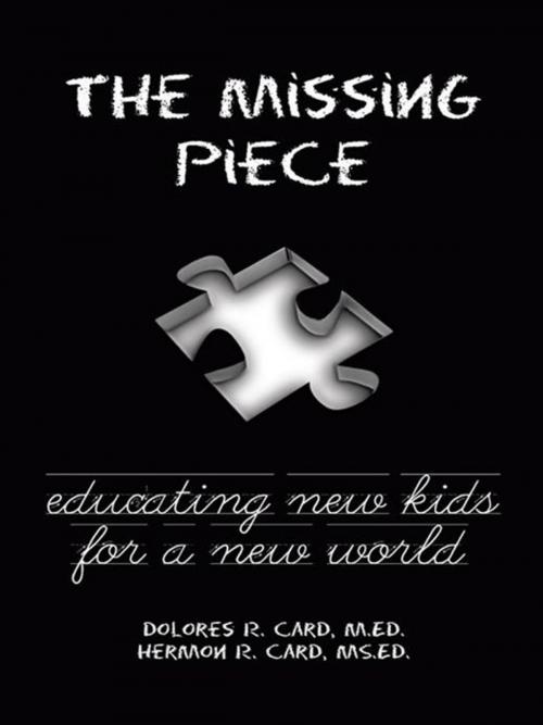 Cover of the book The Missing Piece by Hermon R. Card, Dolores R. Card, Balboa Press