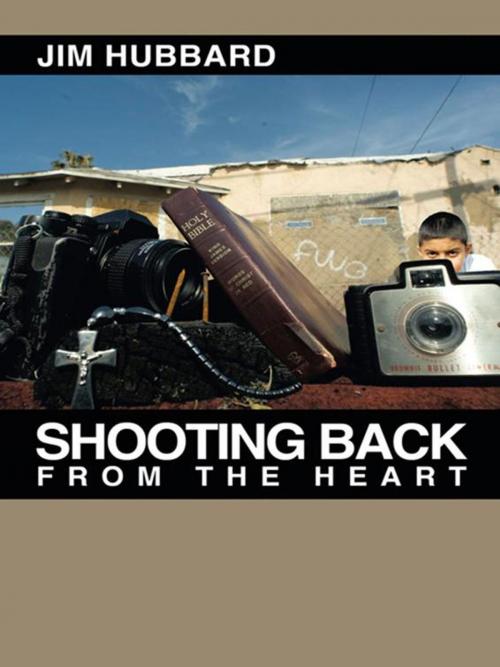 Cover of the book Shooting Back from the Heart by Jim Hubbard, Balboa Press