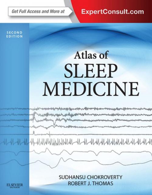 Cover of the book Atlas of Sleep Medicine E-Book by Robert J. Thomas, MD, MMSc, Sudhansu Chokroverty, MD, FRCP, FACP, Meeta Bhatt, MD, PhD, Elsevier Health Sciences