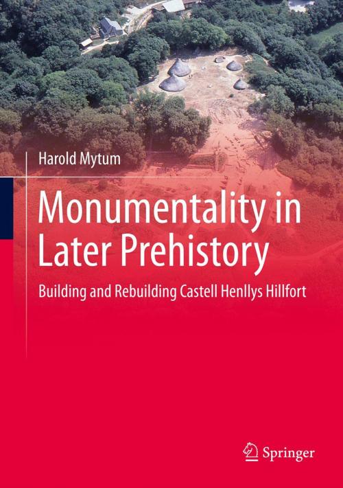 Cover of the book Monumentality in Later Prehistory by Harold Mytum, Springer New York