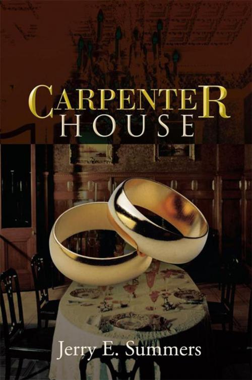 Cover of the book Carpenter House by Jerry E. Summers, iUniverse