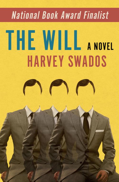 Cover of the book The Will by Harvey Swados, Open Road Media