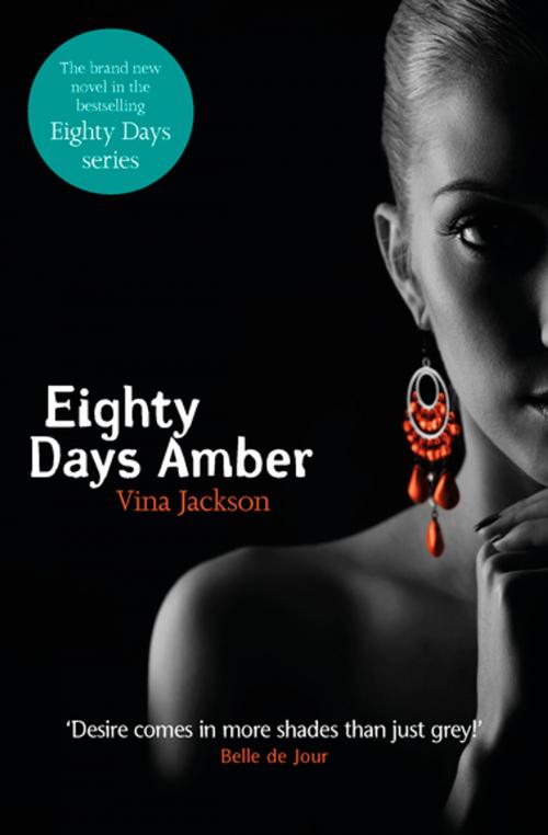 Cover of the book Eighty Days Amber by Vina Jackson, Open Road Media