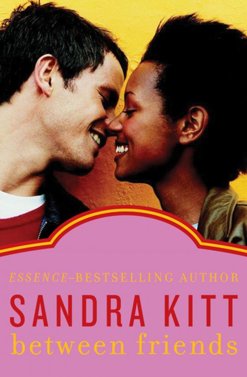 Cover of the book Between Friends by Sandra Kitt, Open Road Media