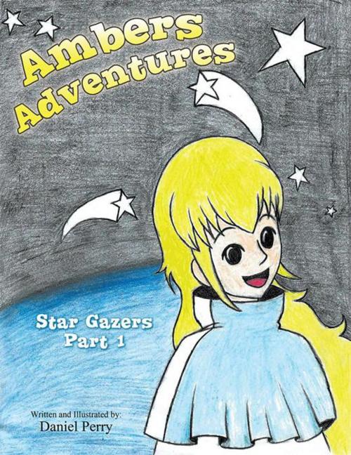 Cover of the book Ambers Adventures by Daniel R. Perry, AuthorHouse