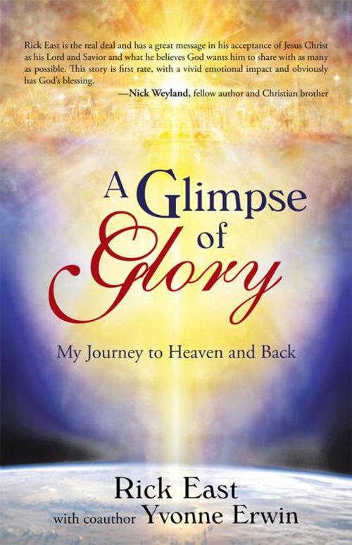 Cover of the book A Glimpse of Glory by Rick East, Daniel Holeman, WestBow Press