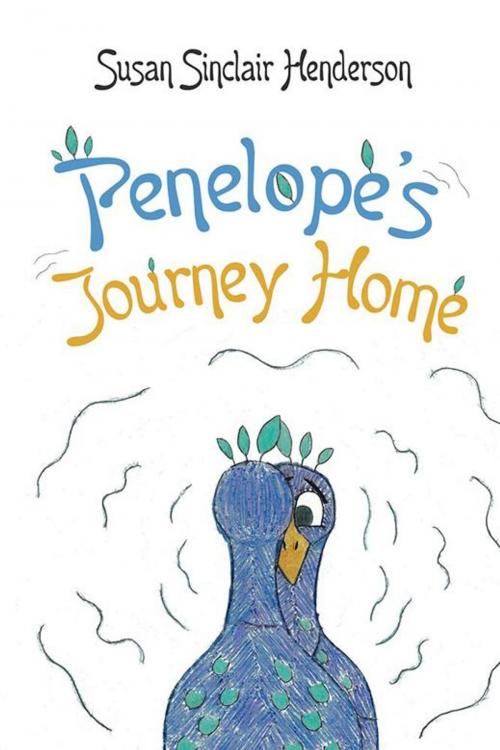 Cover of the book Penelope’S Journey Home by Susan Sinclair Henderson, WestBow Press