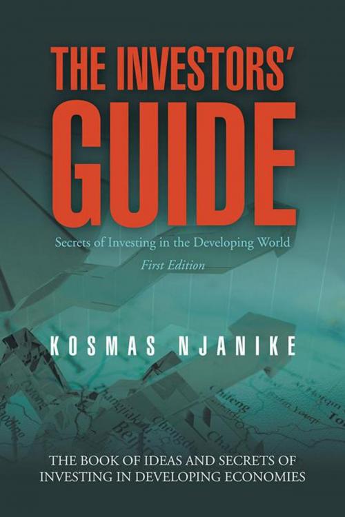 Cover of the book The Investors' Guide by Kosmas Njanike, AuthorHouse UK