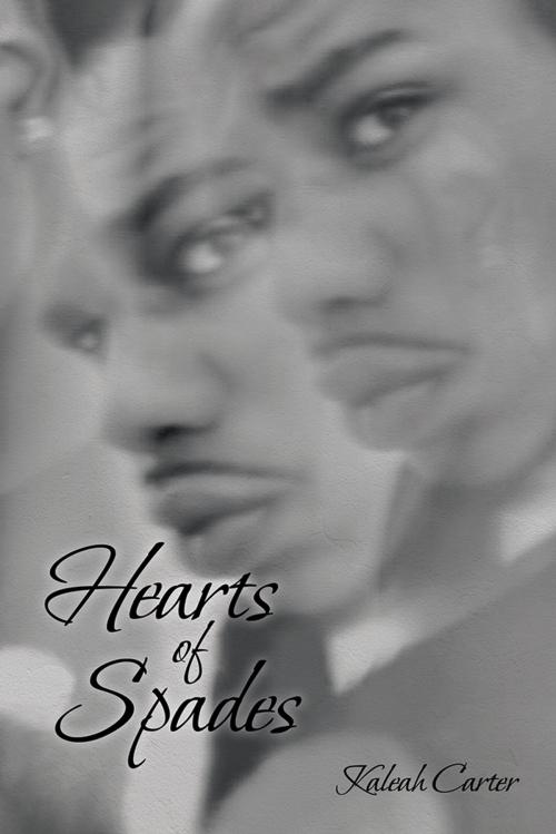 Cover of the book Hearts of Spades by Kaleah Carter, AuthorHouse