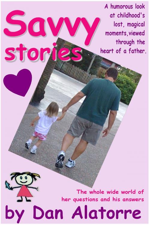 Cover of the book Savvy Stories by Savvy Stories, Dan Alatorre