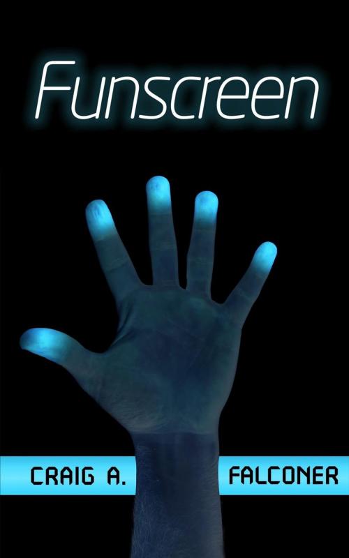 Cover of the book Funscreen by Craig A. Falconer, Craig A. Falconer