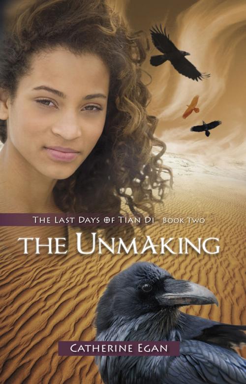 Cover of the book The Unmaking by Catherine Egan, Coteau Books