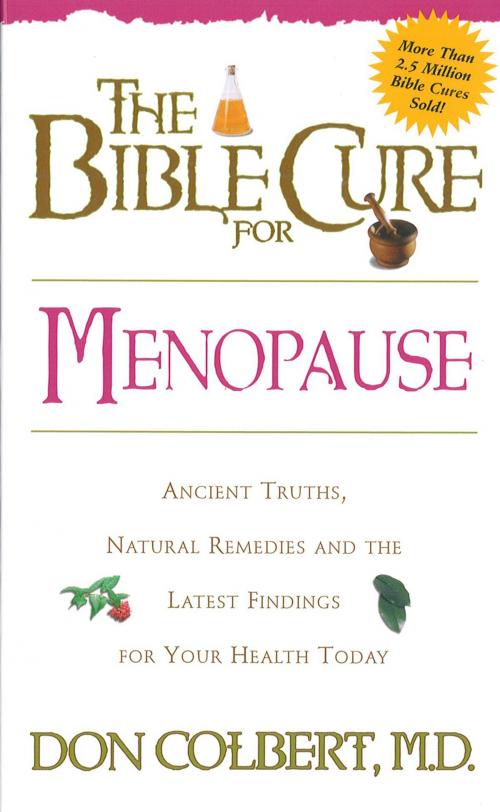 Cover of the book The Bible Cure for Menopause by Don Colbert, MD, Charisma House