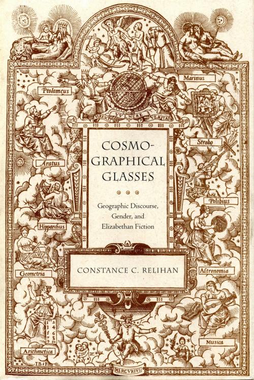 Cover of the book Cosmographical Glasses by Constance C. Relihan, The Kent State University Press