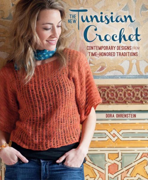 Cover of the book The New Tunisian Crochet by Dora Ohrenstein, F+W Media