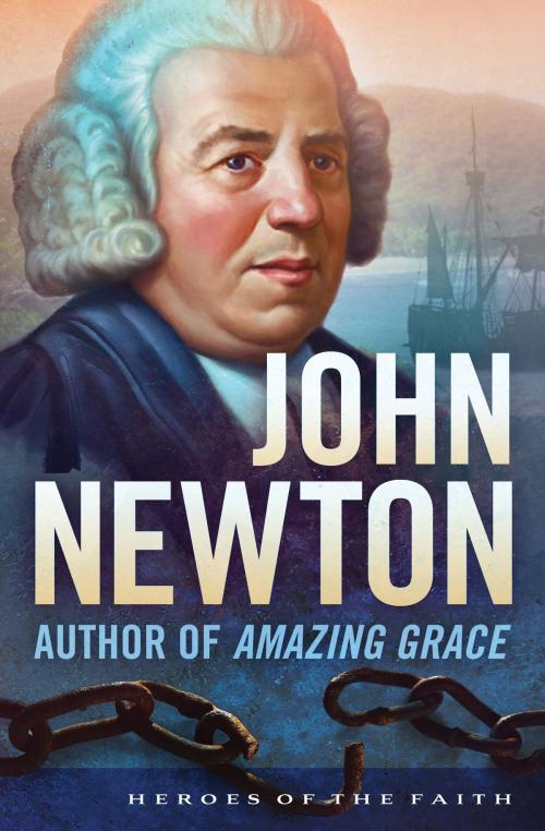 Cover of the book John Newton by Anne Sandberg, Barbour Publishing, Inc.