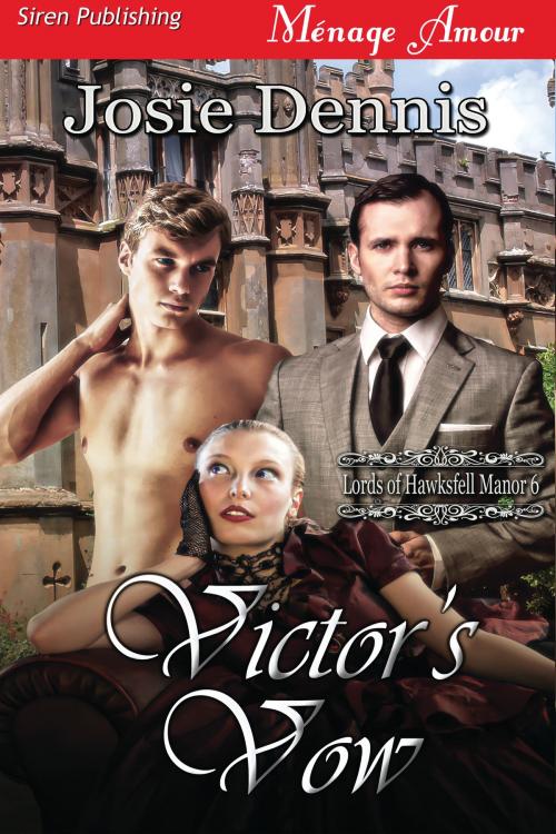 Cover of the book Victor's Vow by Josie Dennis, Siren-BookStrand