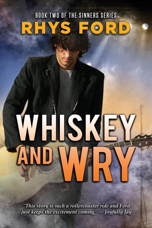 Cover of the book Whiskey and Wry by Rhys Ford, Dreamspinner Press