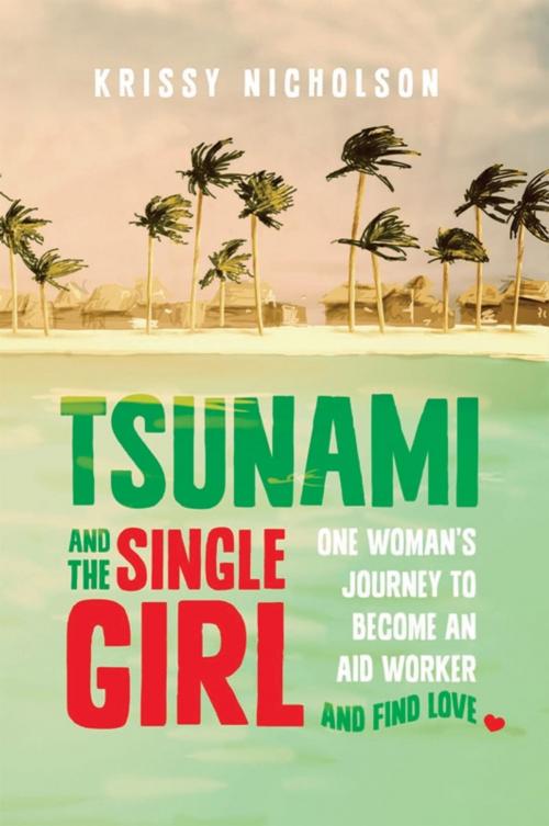 Cover of the book Tsunami and the Single Girl by Krissy Nicholson, Allen & Unwin