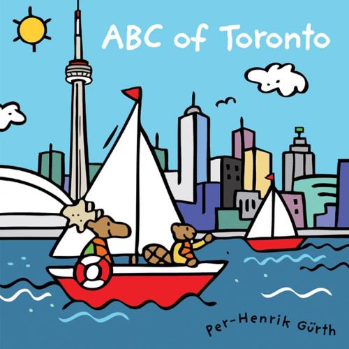 Cover of the book ABC of Toronto by Per-Henrik Gurth, Kids Can Press