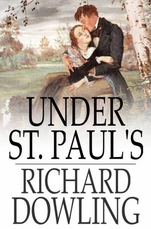 Cover of the book Under St. Paul's by Richard Dowling, The Floating Press