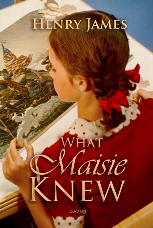 Cover of the book What Maisie Knew by Henry James, Interactive Media
