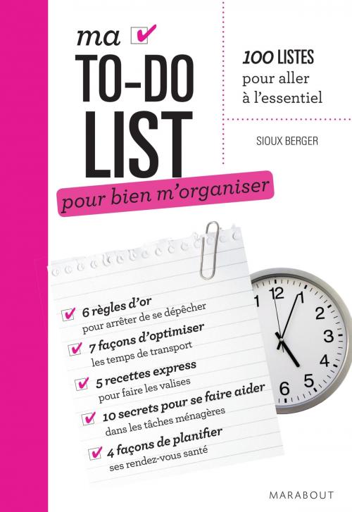 Cover of the book Ma to do list Organisation by Sioux Berger, Marabout