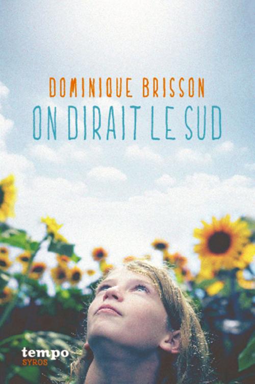 Cover of the book On dirait le sud by Dominique Brisson, Nathan