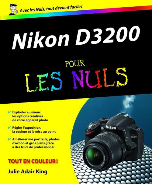 Cover of the book Nikon D3200 Pour les Nuls by Julie ADAIR KING, edi8