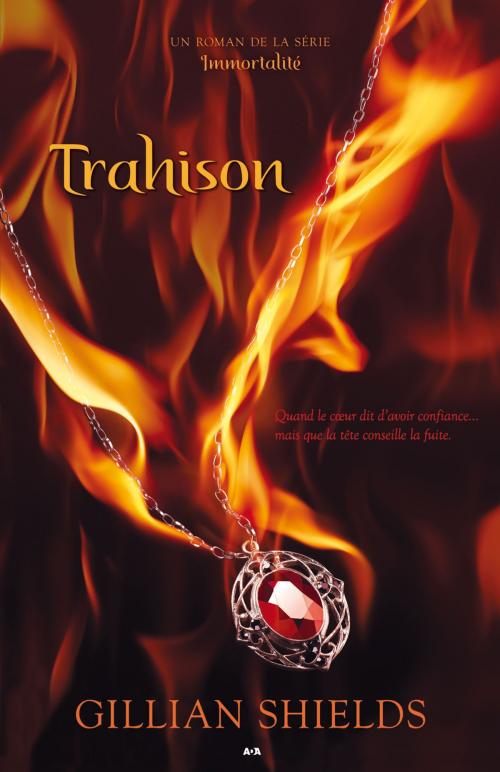 Cover of the book Trahison by Gillian Shields, Éditions AdA