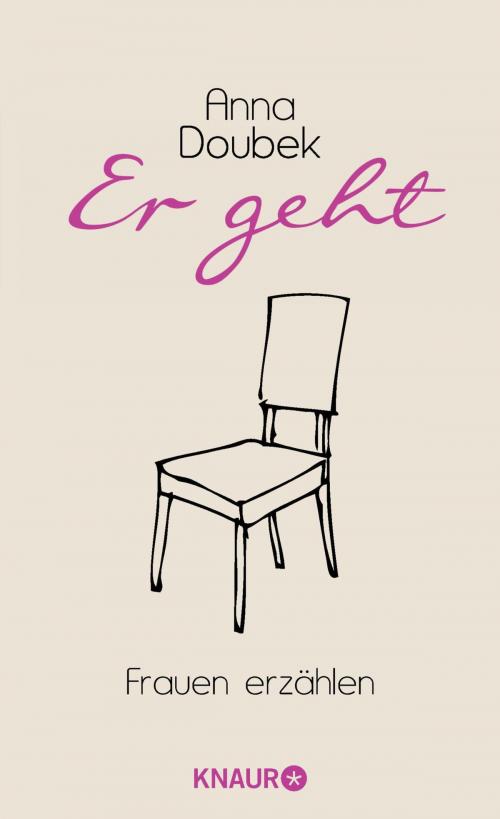 Cover of the book Er geht by Anna Doubek, Knaur eBook