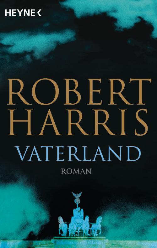 Cover of the book Vaterland by Robert Harris, Heyne Verlag