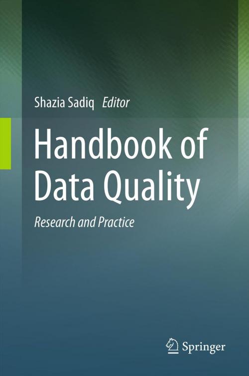 Cover of the book Handbook of Data Quality by , Springer Berlin Heidelberg