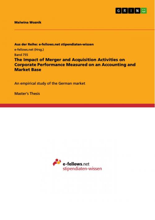 Cover of the book The Impact of Merger and Acquisition Activities on Corporate Performance Measured on an Accounting and Market Base by Malwina Woznik, GRIN Verlag