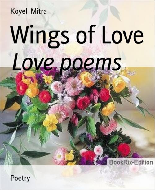 Cover of the book Wings of Love by Koyel Mitra, BookRix