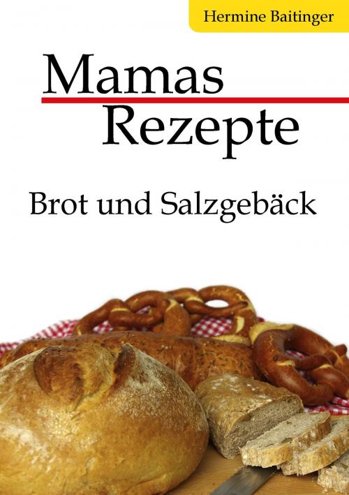 Cover of the book Mamas Rezepte by Hermine Baitinger, Books on Demand