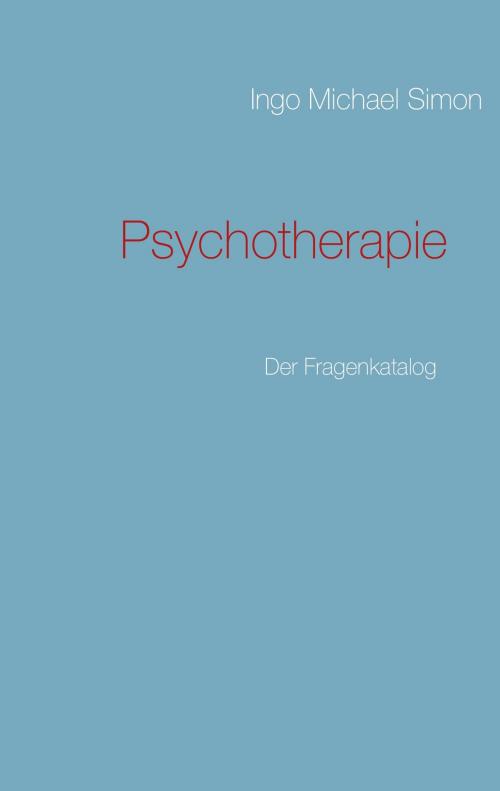 Cover of the book Psychotherapie by I. M. Simon, Books on Demand