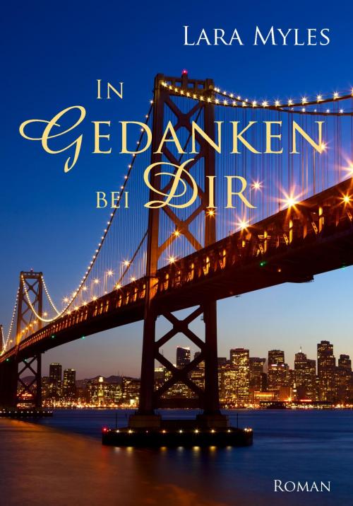 Cover of the book In Gedanken bei dir by Lara Myles, Barbara Goldstein, neobooks