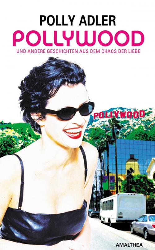 Cover of the book Pollywood by Polly Adler, Amalthea Signum Verlag