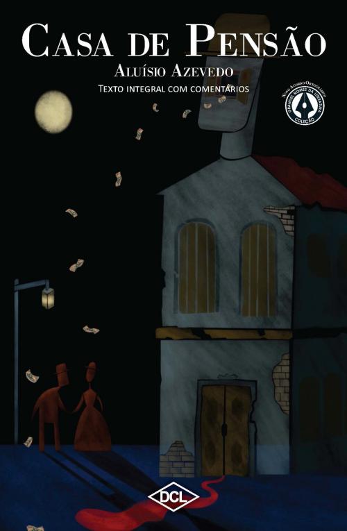 Cover of the book Casa de Pensão by Aluísio Azevedo, Literatura
