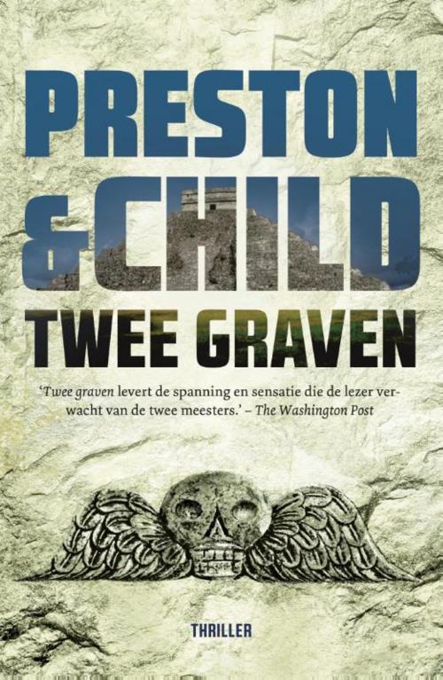 Cover of the book Twee graven by Preston & Child, Luitingh-Sijthoff B.V., Uitgeverij