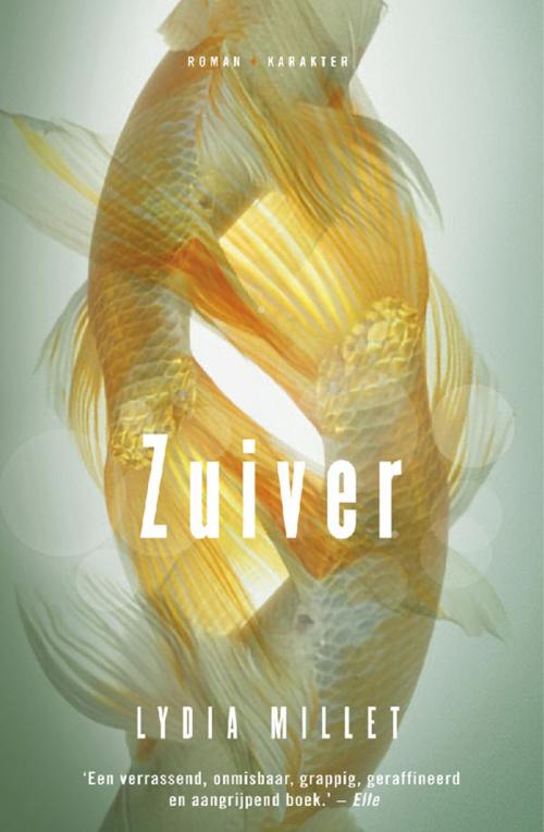 Cover of the book Zuiver by Lydia Millet, Karakter Uitgevers BV