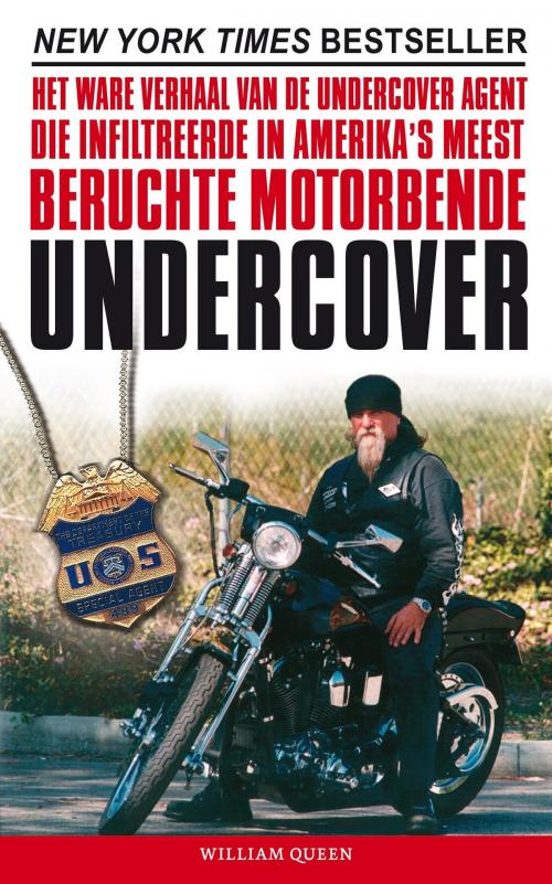 Cover of the book Undercover by William Queen, Just Publishers