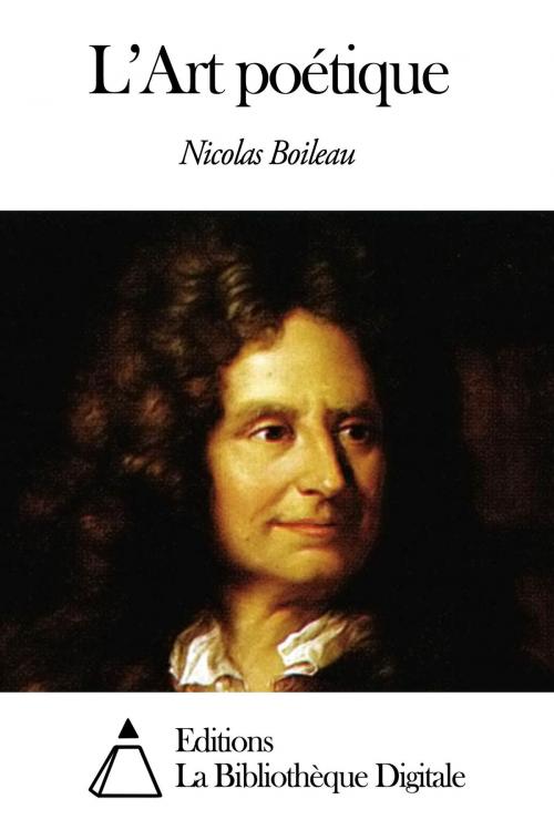 Cover of the book L’Art poétique by Nicolas Boileau, Editions la Bibliothèque Digitale