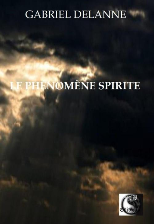 Cover of the book Le Phénomène Spirite by Gabriel Delanne, VFB Éditions