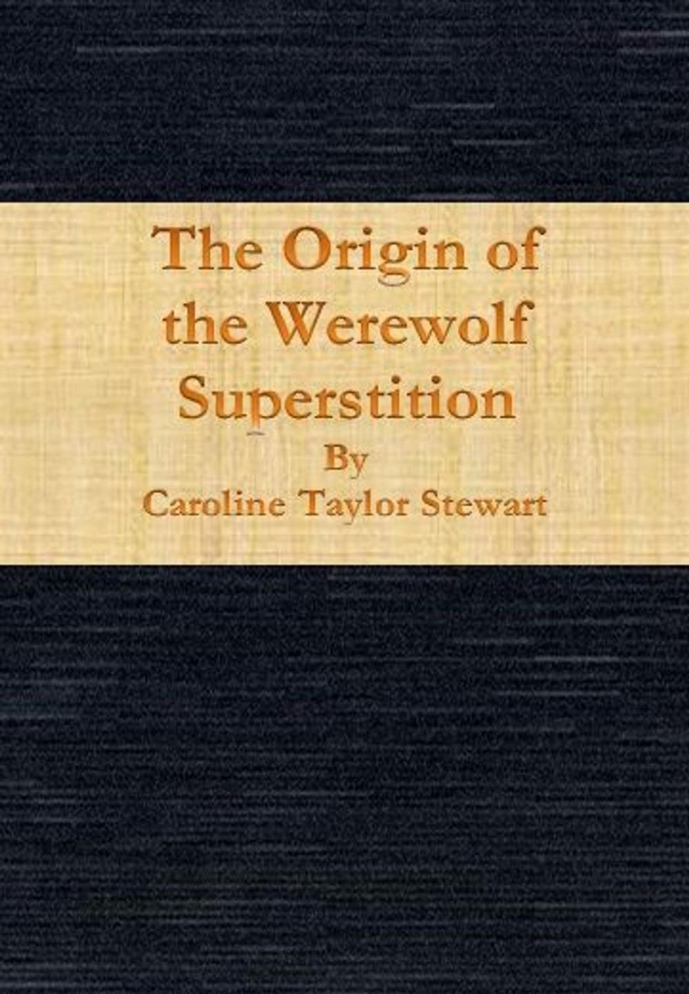 Big bigCover of The Origin of the Werewolf Superstition