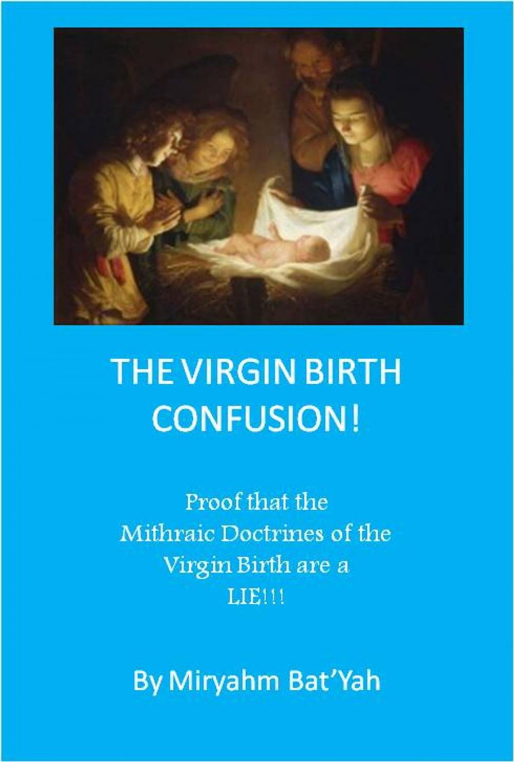 Big bigCover of The VIRGIN BIRTH CONFUSION!