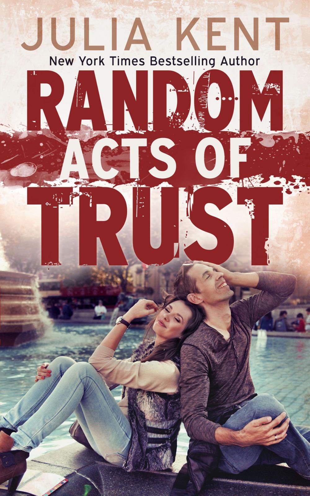 Big bigCover of Random Acts of Trust (Random Book #2)