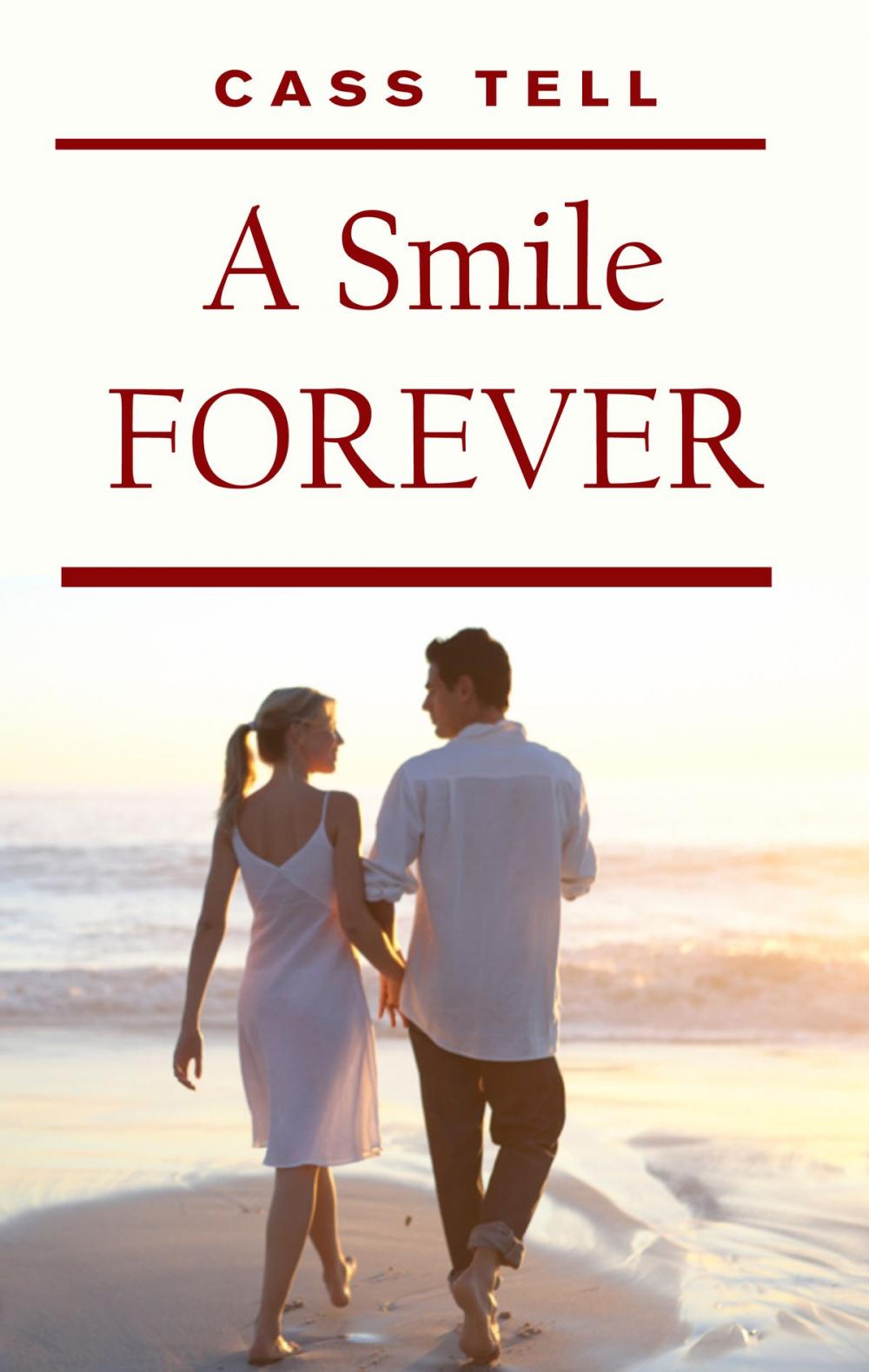 Big bigCover of A Smile Forever - A Novella and Short Stories